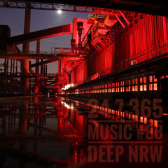 Deep NRW_24-7-365 Music #83