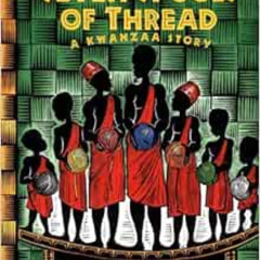 [READ] PDF 📝 Seven Spools of Thread: A Kwanzaa Story by Angela Shelf Medearis,Daniel
