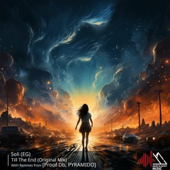 SOLI (EG) - Till The End (Original Mix)