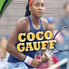 FREE PDF 📜 Coco Gauff (Sports All-Stars (Lerner ™ Sports)) by  Jon M. Fishman [PDF E