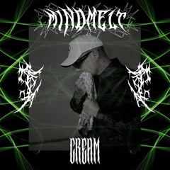 MindMelt x CREAM