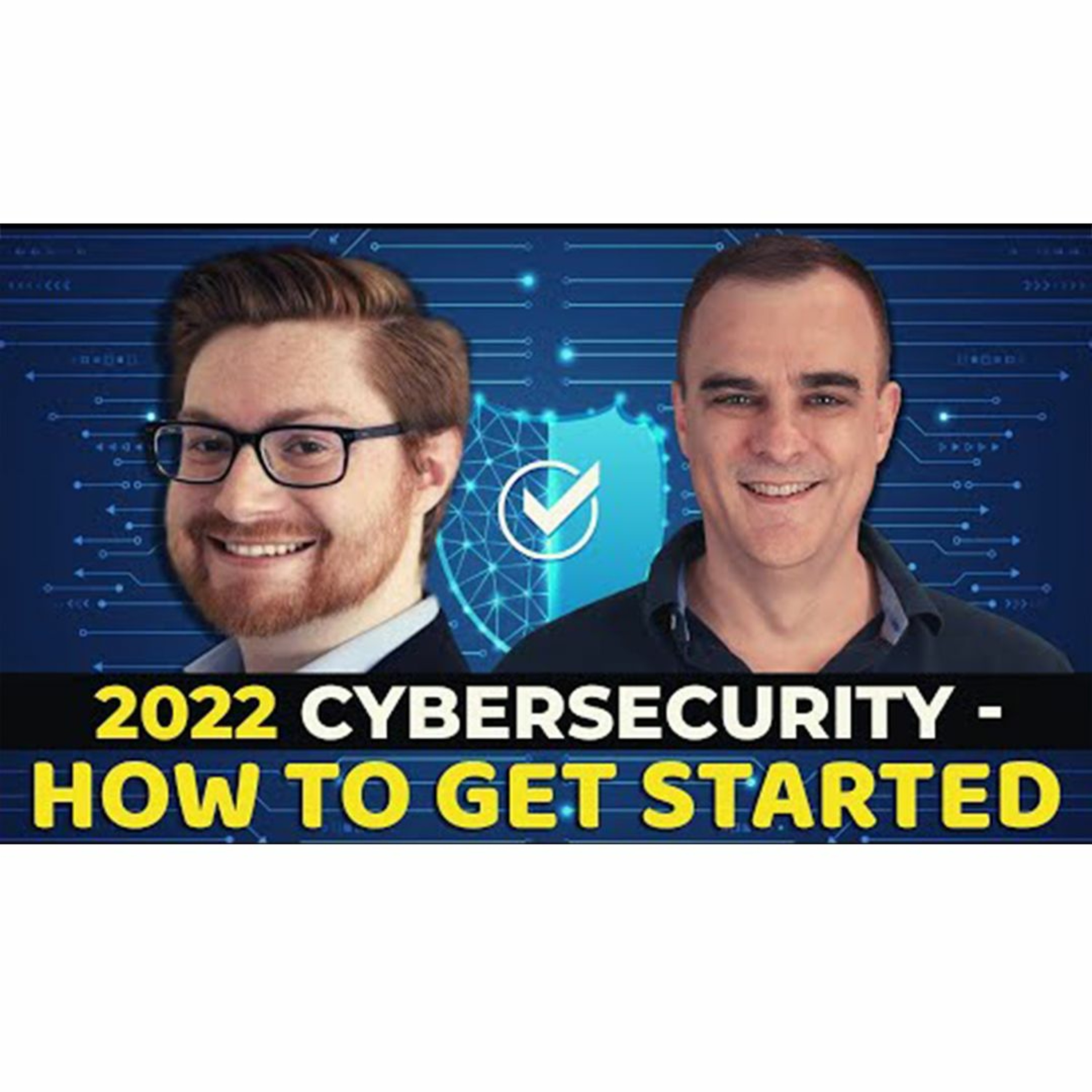 cover of episode #347: 2022 Cybersecurity Roadmap:  How To Get Started?