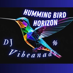 Humming Bird Horizon