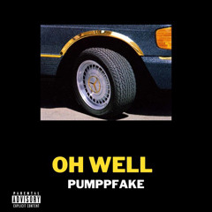 Oh Well(prod. Gwnbg)