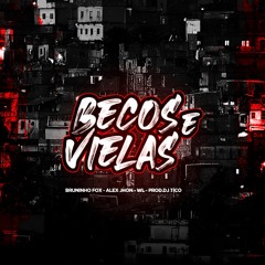 "BECO E VIELAS" - MC BRUNINHO FOX , ALEX JHON , WL (DJ TICO O ÚNICO)