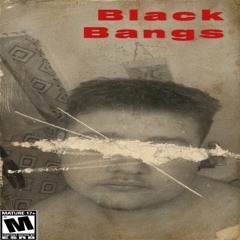 black bangs (prod. grayskies)
