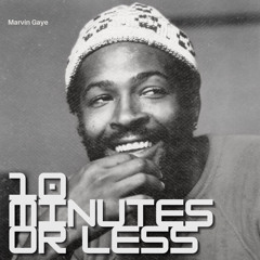 10 Minutes or Less // 3.15.25