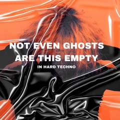 NOT EVEN GHOSTS - $UICIDEBOY$ HARD TECHNO REMIX