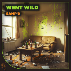 GAMP'D - Went Wild (Backyard Session Beat)