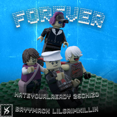 forever (Bayymack x lilgrimkillin x 2schizo)