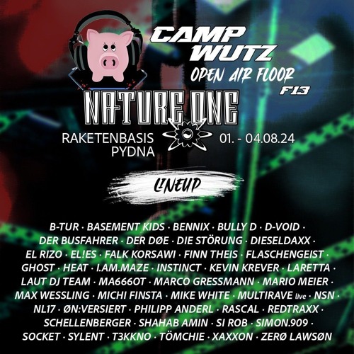 Nature One Open Air Floor Camp Wutz 01.08.2024
