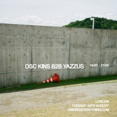 OSC KINS B2B YAZZUS 18.8.20