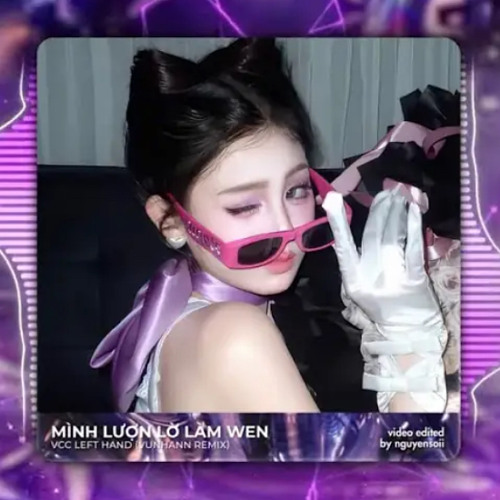 Mình Lượn Lờ Làm Quen Remix - Hao Remix