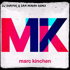 MK 17 (DJ Shayne & DJ Sam moran remix)