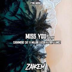 Miss You Zaikem Remix