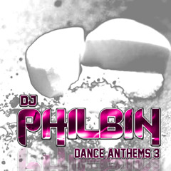 DJ Philbin | Dance Anthems 3 (2015)