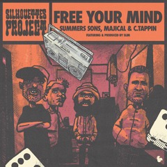 Free Your Mind (feat. C.Tappin & Slim.)
