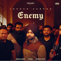 Enemy Jordan Sandhu