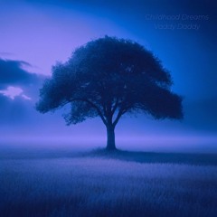 Childhood Dreams - Vaddy Daddy