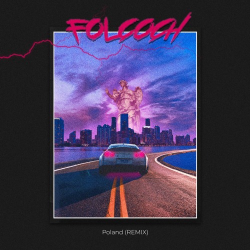 Folcoch - Poland (REMIX)
