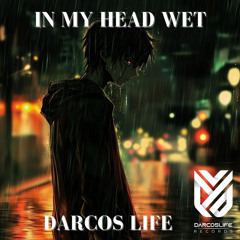 In My Head Wet