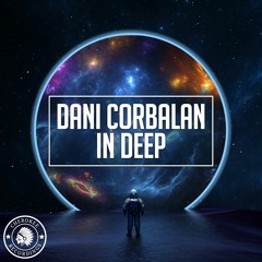 Dani Corbalan - In Deep [Rework]