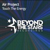 下载视频: Air Project - Touch The Energy [Available Now]