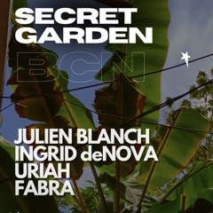 Fabra @ Secret Garden Barcelona