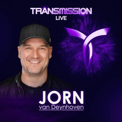 JORN VAN DEYNHOVEN ▼ TRANSMISSION LIVE