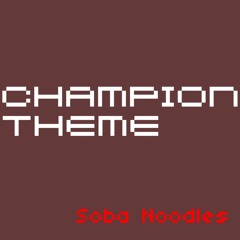 Champion Theme (Cooked Up) - Pokemon: HeartGold/SoulSilver