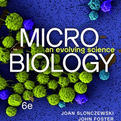 PDF_  Microbiology: An Evolving Science Sixth Edition