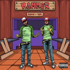 "Hammer" Brock x Bril Ft. DJ Crazy | Prod. DJ Crazy x B Goodie