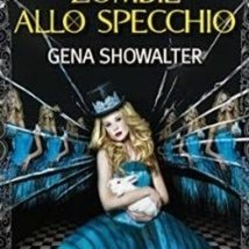 +@ Zombie allo specchio by Gena Showalter