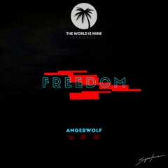Angerwolf - FreeDom (Original Mix)