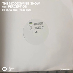 The MoodSwing Show with DJ Perception - 21 July 2023