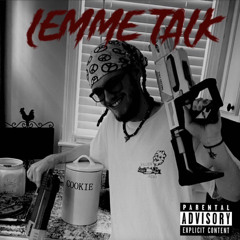 Lemme Talk (Prod. Sdoutt)