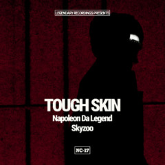 Tough Skin ft. Skyzoo