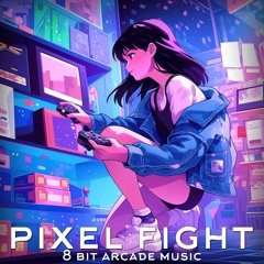Pixel Fight. 8 Bit Arcade Music