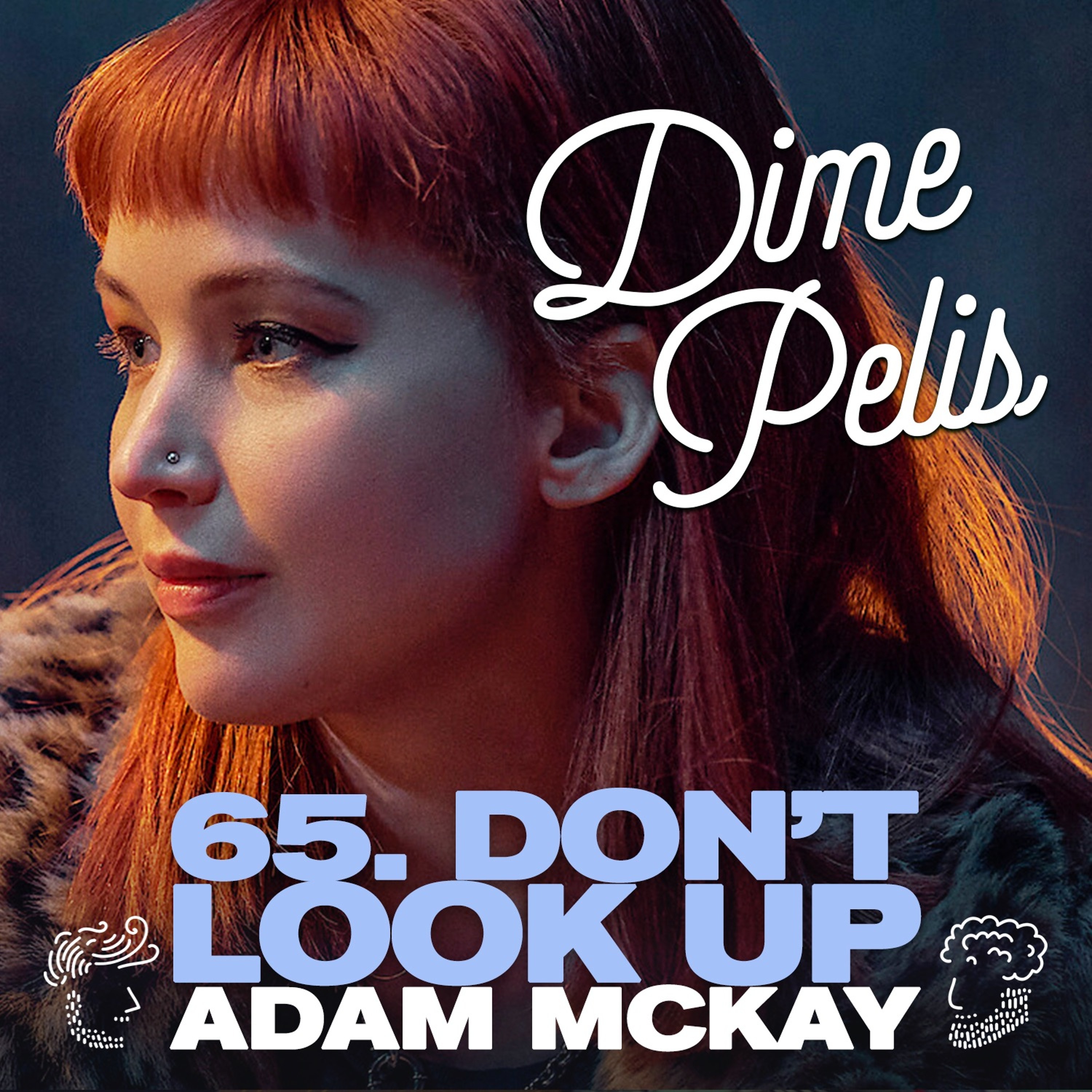 Episodio 65. DON'T LOOK UP de Adam McKay