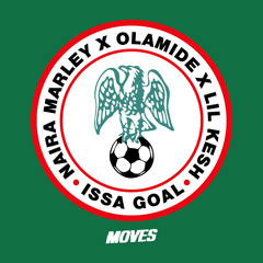 Issa Goal (feat. Lil Kesh and Olamide)
