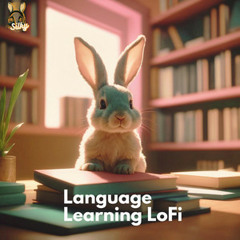 Language Learning LoFi