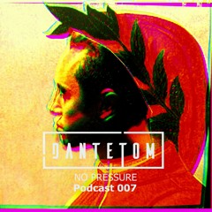 No Pressure Podcast 007 [House / Deep House]