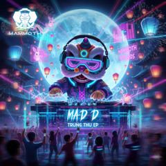 Ruoc Den Trung Thu (Mad D Remix) [Free Download]