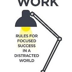 [Audi0book] Deep Work: Rules for Focused Success in a Distracted World [Paperback] [Jan 01, 201