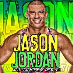 WWE Unreleased: Jason Jordan - 'Next Generation Of Great' (V2) Theme Song By CFO$