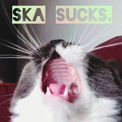 sKa sUcKs