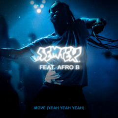 Move (Yeah Yeah Yeah) [feat. Afro B]
