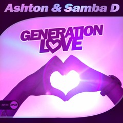 Ashton & Samba D - Generation Love