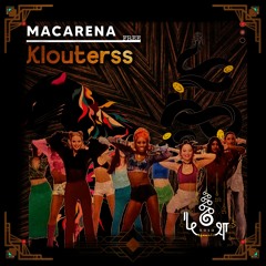 FREE DL : Los Del Rio • Macarena • Klouterss Remix Ft. Läst