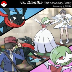 vs. Diantha (25th Anniversary Remix)